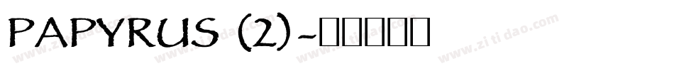 PAPYRUS (2)字体转换